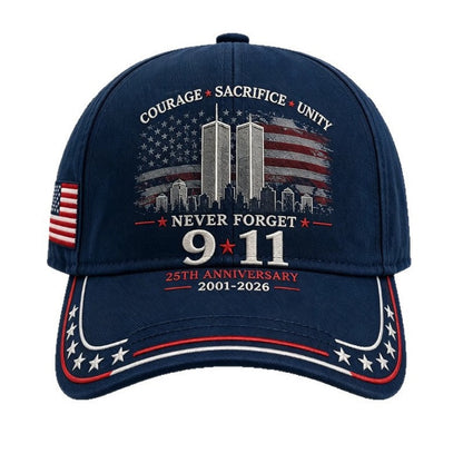 Never Forget 9/11 – 25th Anniversary Memorial Cap | 2001–2026